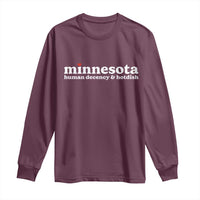 Minnesota Human Decency and Hotdish Long Sleeve Shirt MN Nice Social Justice and Human Rights