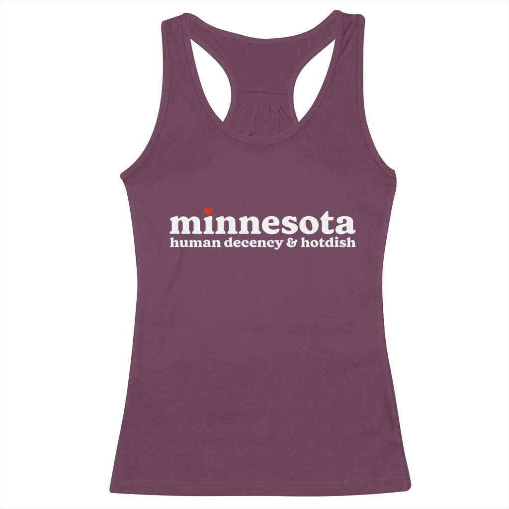 Minnesota Human Decency and Hotdish Racerback Tank Top MN Nice Social Justice and Human Rights