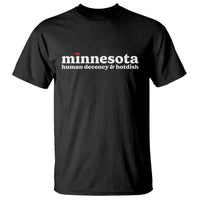 Minnesota Human Decency and Hotdish T Shirt MN Nice Social Justice and Human Rights