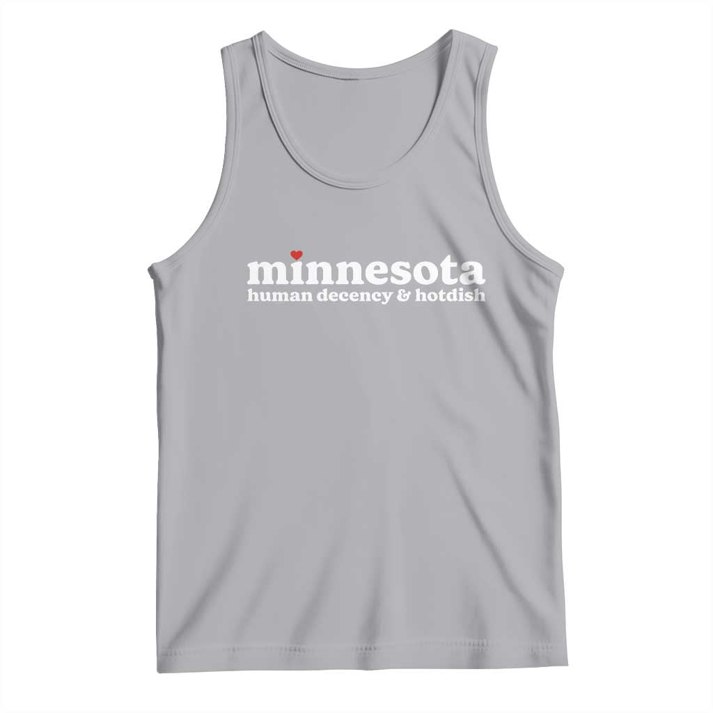 Minnesota Human Decency and Hotdish Tank Top MN Nice Social Justice and Human Rights