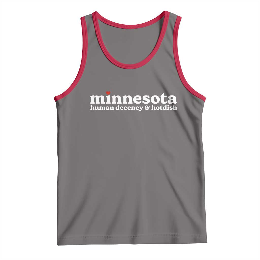 Minnesota Human Decency and Hotdish Tank Top MN Nice Social Justice and Human Rights