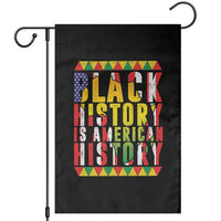 Black History is American History Garden Flag Patriotic African Pride