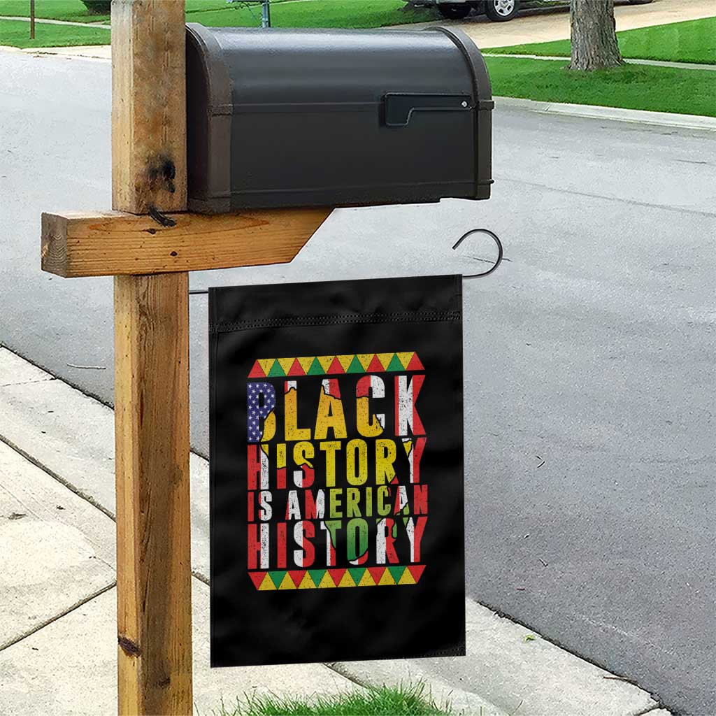 Black History is American History Garden Flag Patriotic African Pride