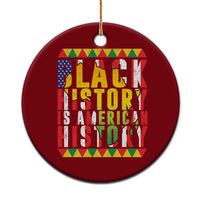 Black History is American History Ceramic Ornament Patriotic African Pride