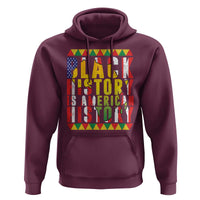 Black History is American History Hoodie Patriotic African Pride
