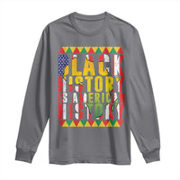 Black History is American History Long Sleeve Shirt Patriotic African Pride