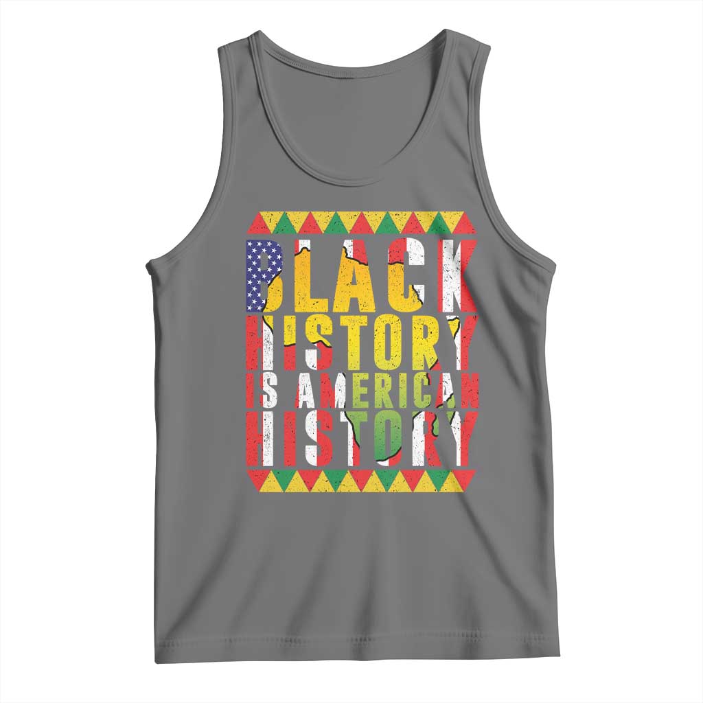 Black History is American History Tank Top Patriotic African Pride