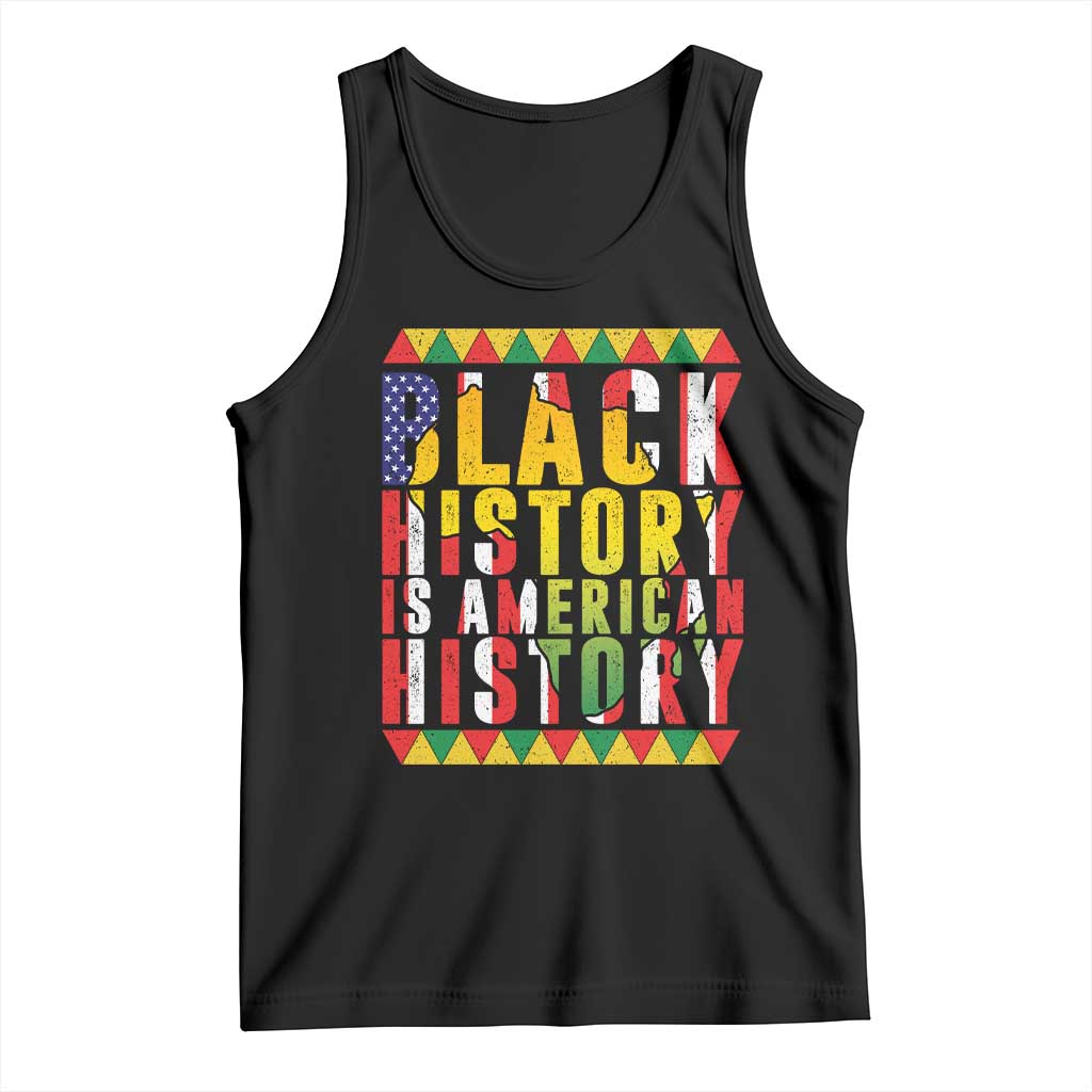 Black History is American History Tank Top Patriotic African Pride