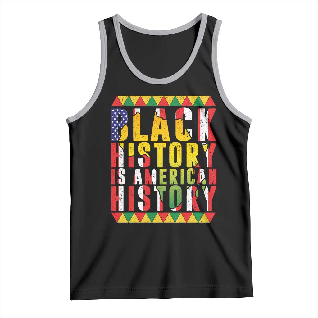 Black History is American History Tank Top Patriotic African Pride