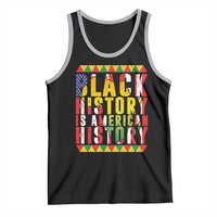 Black History is American History Tank Top Patriotic African Pride