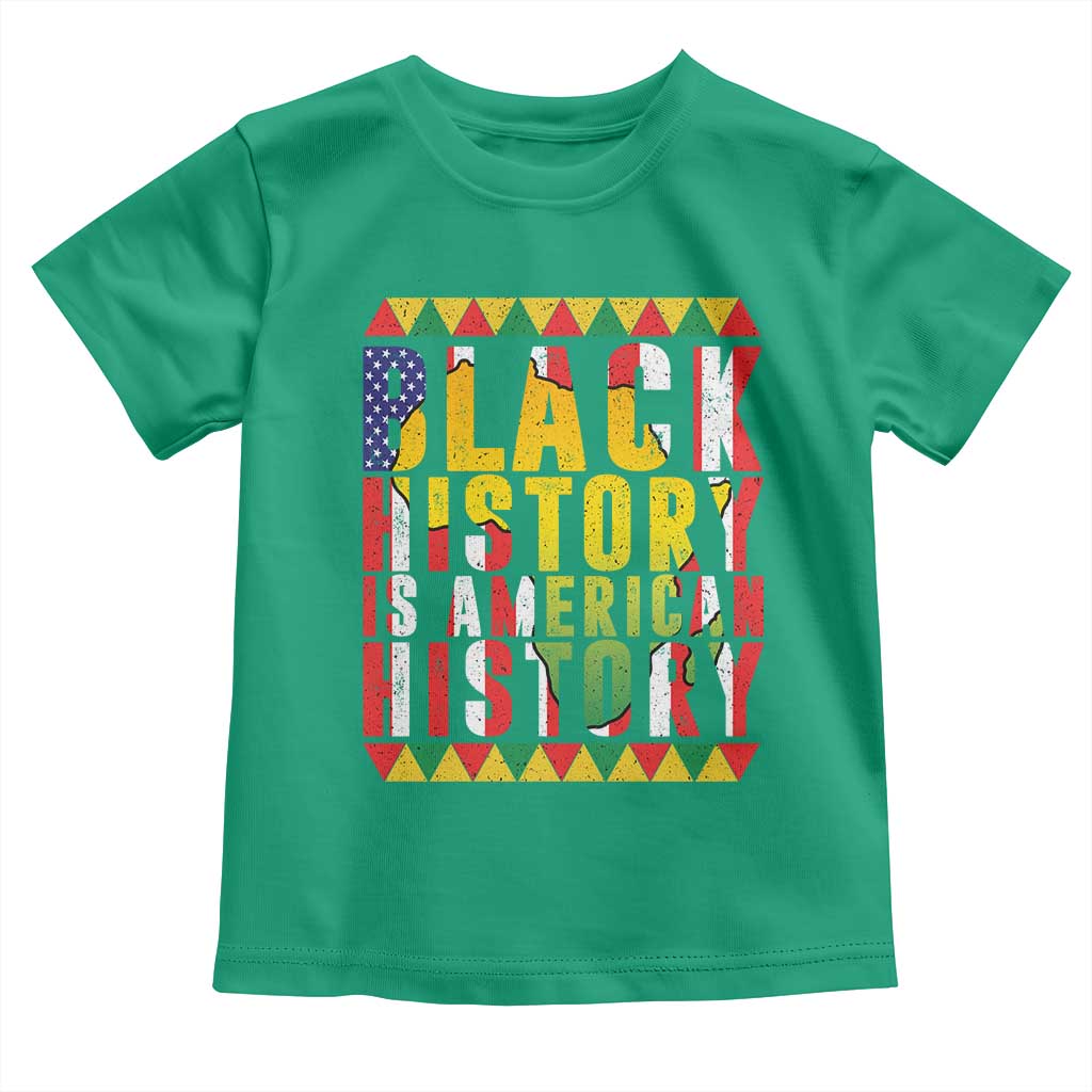 Black History is American History Toddler T Shirt Patriotic African Pride