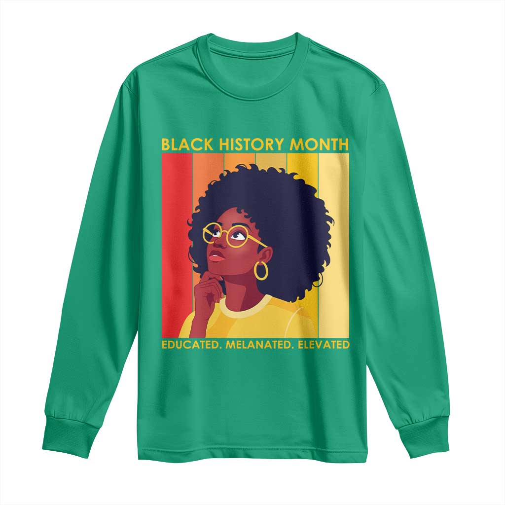 Black History Month Afro Woman Long Sleeve Shirt Educated Melanated Elevated African American Empowerment