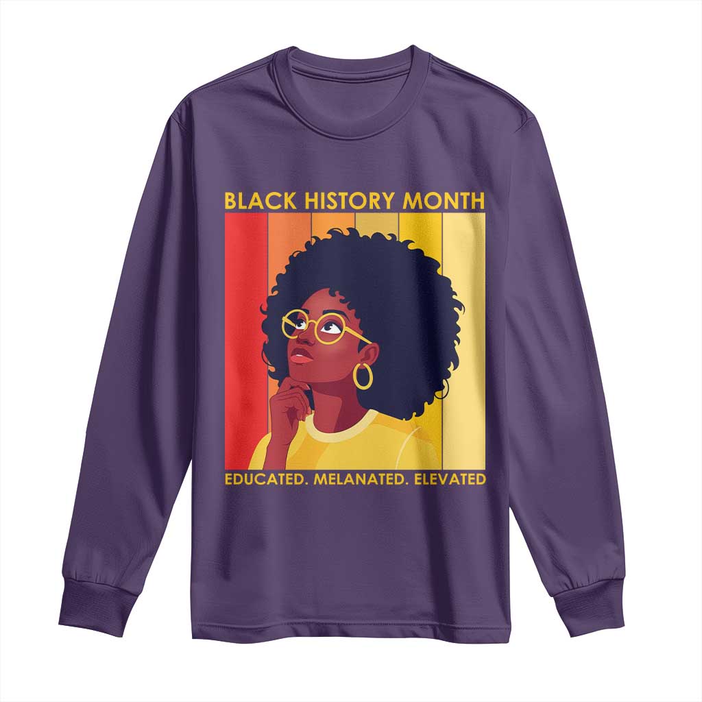 Black History Month Afro Woman Long Sleeve Shirt Educated Melanated Elevated African American Empowerment