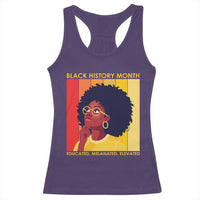 Black History Month Afro Woman Racerback Tank Top Educated Melanated Elevated African American Empowerment