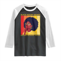 Black History Month Afro Woman Raglan Shirt Educated Melanated Elevated African American Empowerment