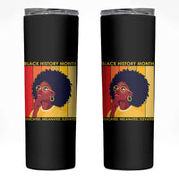 Black History Month Afro Woman Skinny Tumbler Educated Melanated Elevated African American Empowerment