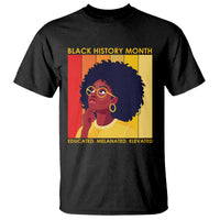 Black History Month Afro Woman T Shirt Educated Melanated Elevated African American Empowerment