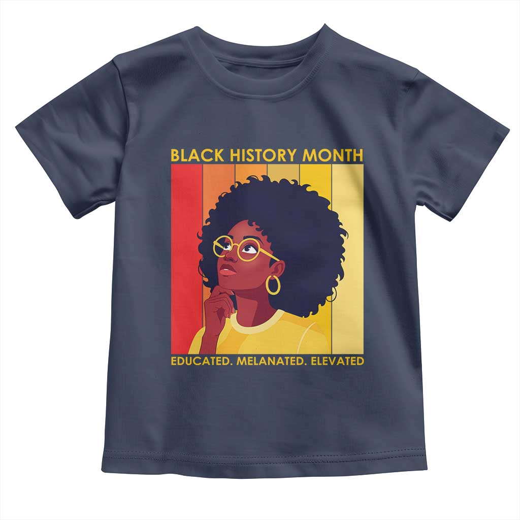 Black History Month Afro Woman Toddler T Shirt Educated Melanated Elevated African American Empowerment