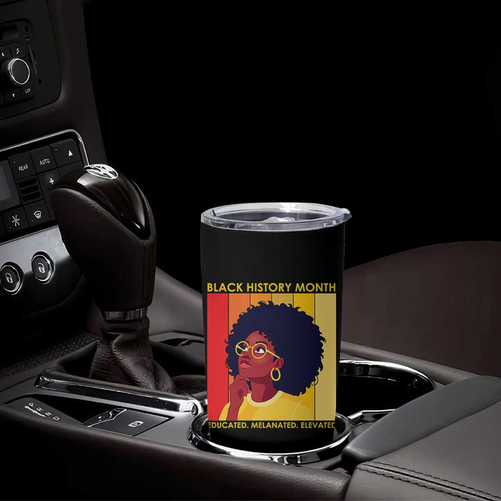 Black History Month Afro Woman Tumbler Cup Educated Melanated Elevated African American Empowerment