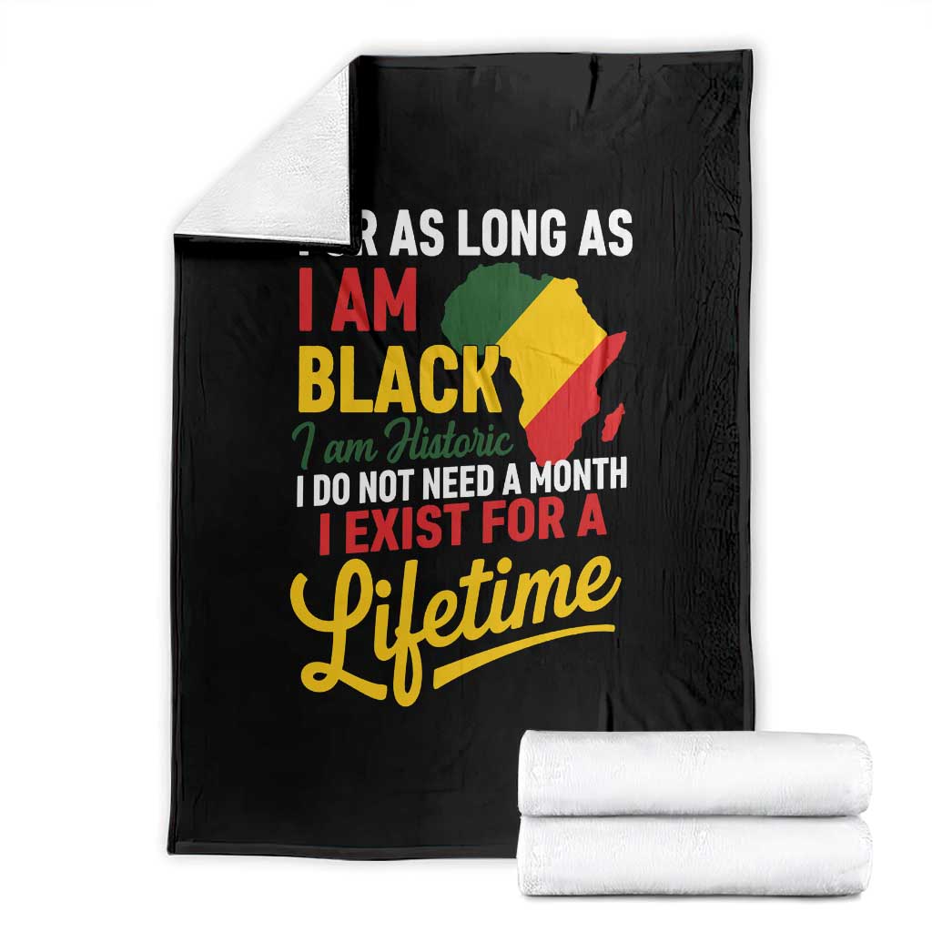 I Am Black History I Exist for a Lifetime Throw Blanket Black Pride African American Empowerment