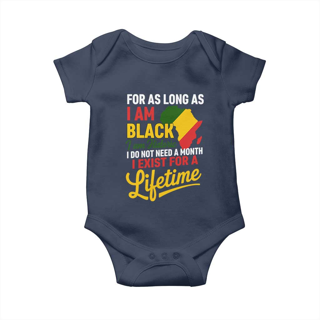 I Am Black History I Exist for a Lifetime Baby Onesie Black Pride African American Empowerment