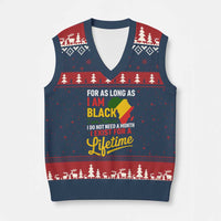 I Am Black History I Exist for a Lifetime V-Neck Knit Sweater Vest Black Pride African American Empowerment
