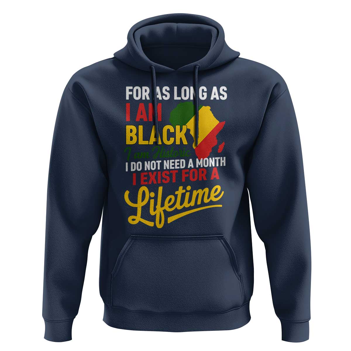 I Am Black History I Exist for a Lifetime Hoodie Black Pride African American Empowerment