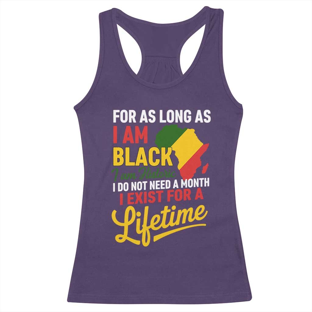 I Am Black History I Exist for a Lifetime Racerback Tank Top Black Pride African American Empowerment