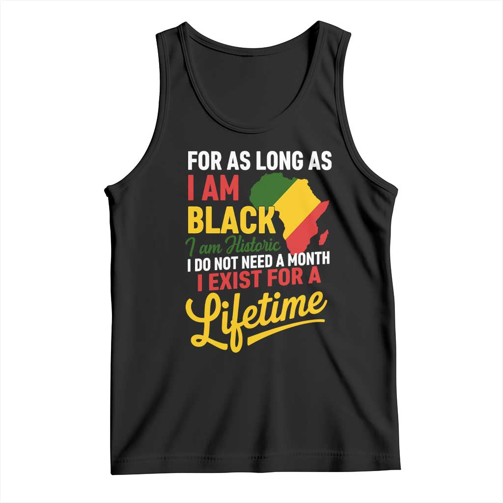 I Am Black History I Exist for a Lifetime Tank Top Black Pride African American Empowerment