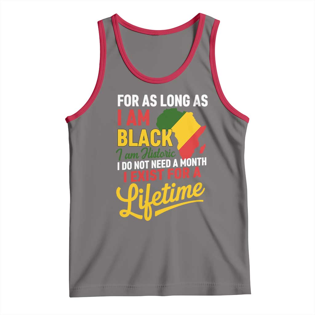 I Am Black History I Exist for a Lifetime Tank Top Black Pride African American Empowerment