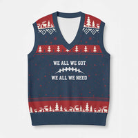We All We Got We All We Need Motivational V-Neck Knit Sweater Vest Football Stitch Graphic Game Day