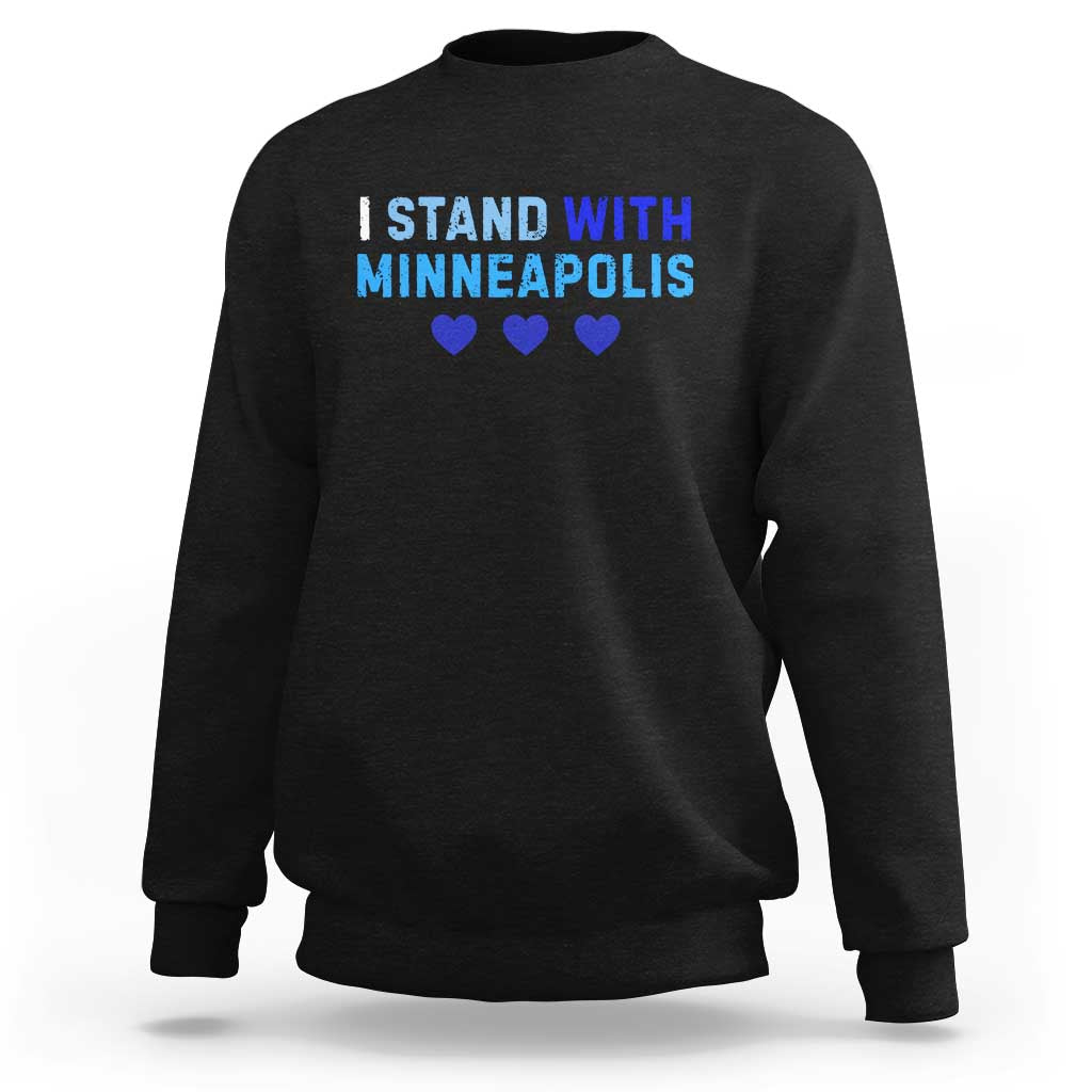 I Stand With Minneapolis Sweatshirt Blue Heart Solidarity Support Minnesota Strong