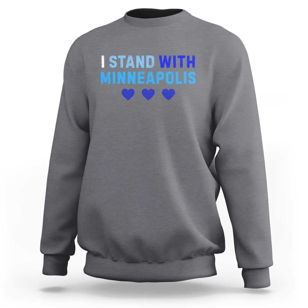 I Stand With Minneapolis Sweatshirt Blue Heart Solidarity Support Minnesota Strong