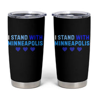 I Stand With Minneapolis Tumbler Cup Blue Heart Solidarity Support Minnesota Strong