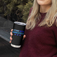 I Stand With Minneapolis Tumbler Cup Blue Heart Solidarity Support Minnesota Strong