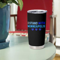I Stand With Minneapolis Tumbler Cup Blue Heart Solidarity Support Minnesota Strong