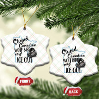 Stupid Canadian Wolf Bird Says Ice Out Ceramic Ornament Funny Activist Loon Minnesota Rebel