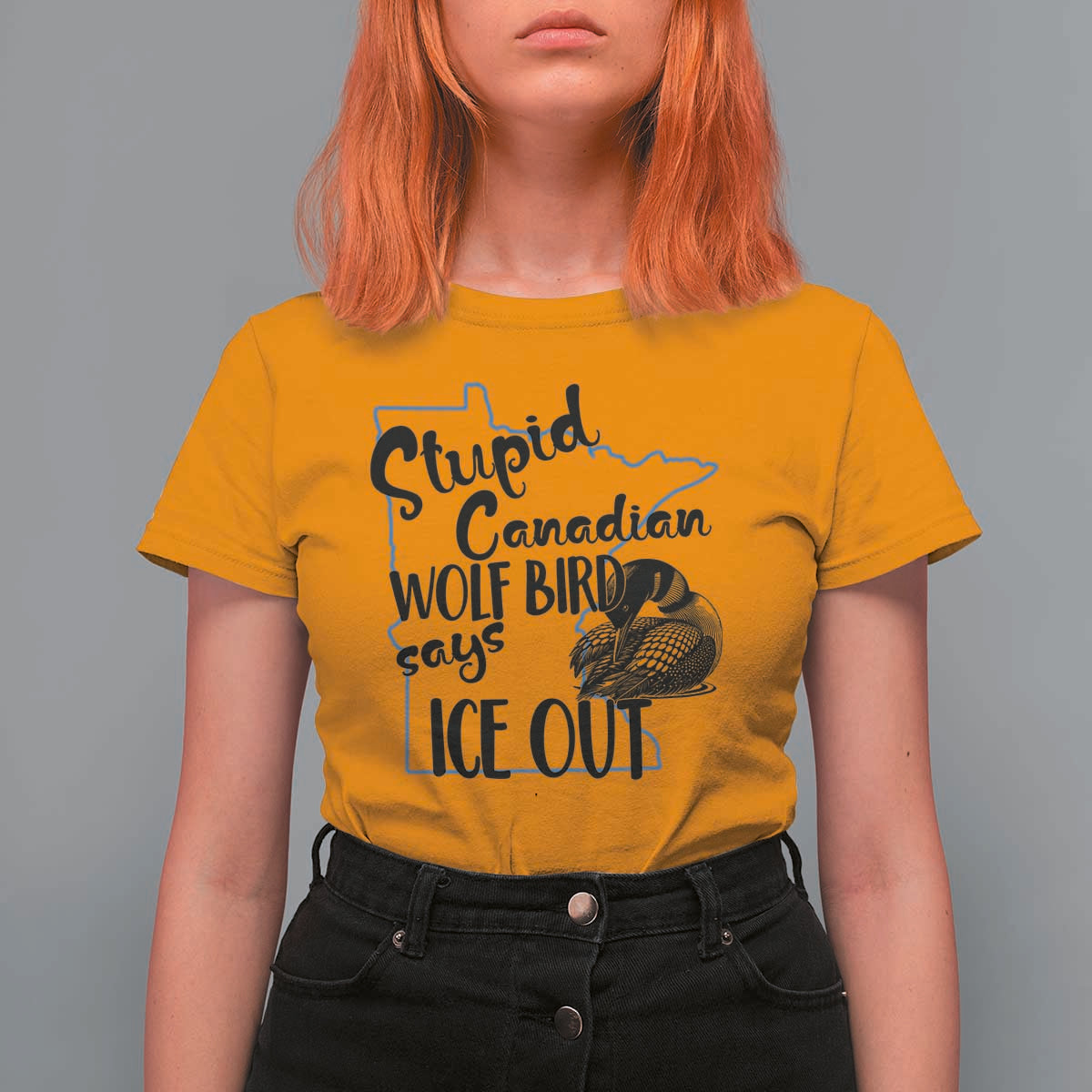 Stupid Canadian Wolf Bird Says Ice Out T Shirt For Women Funny Activist Loon Minnesota Rebel