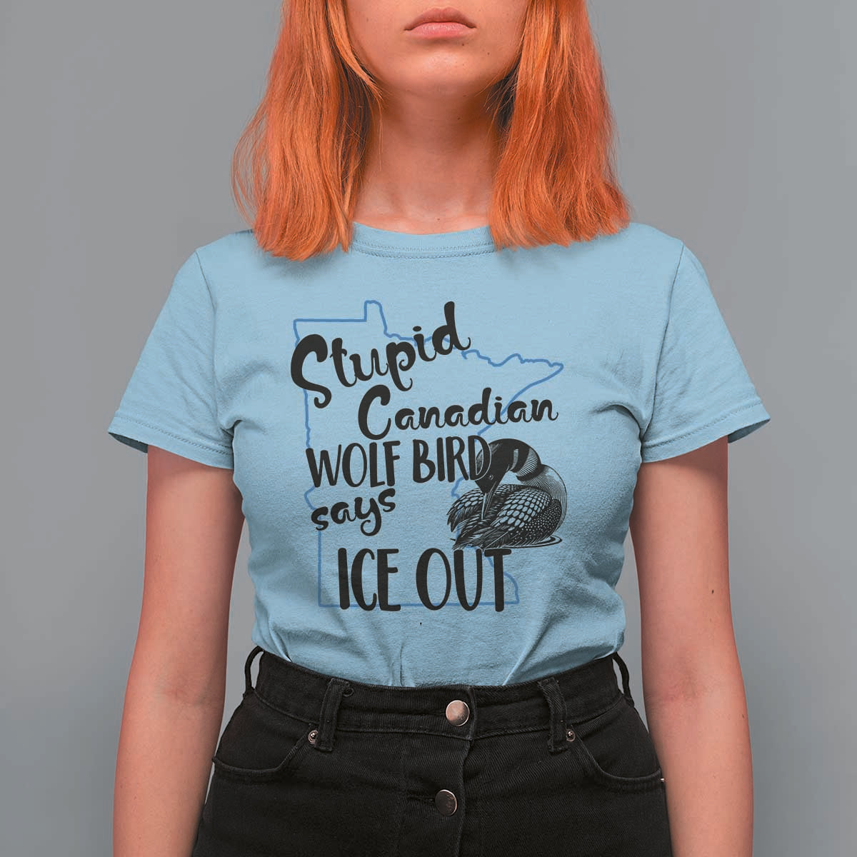 Stupid Canadian Wolf Bird Says Ice Out T Shirt For Women Funny Activist Loon Minnesota Rebel