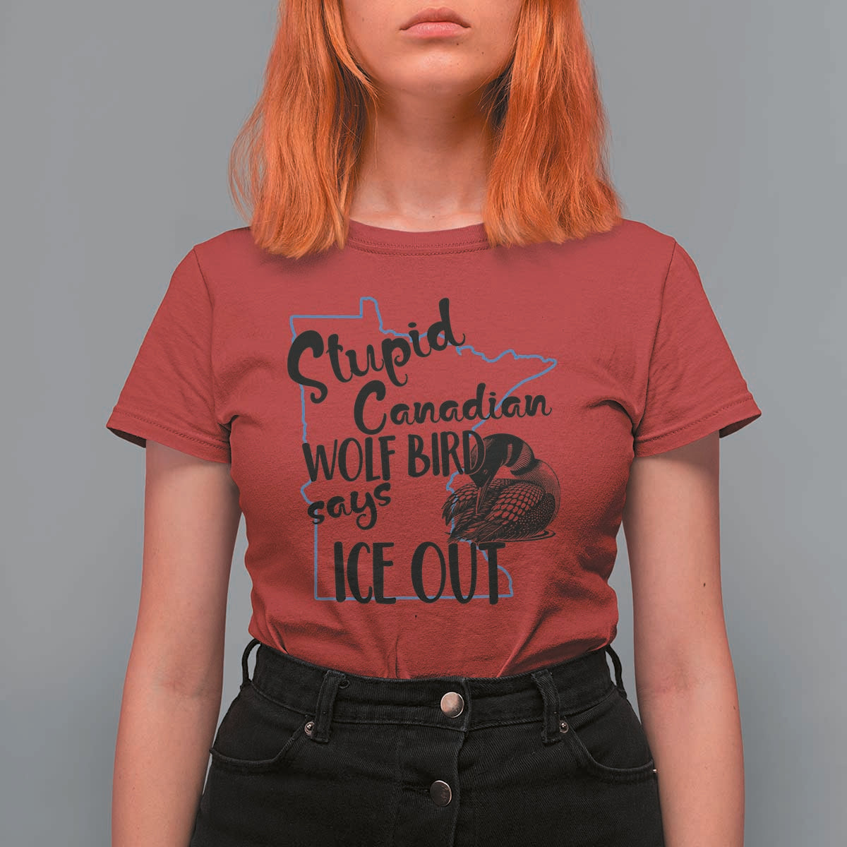 Stupid Canadian Wolf Bird Says Ice Out T Shirt For Women Funny Activist Loon Minnesota Rebel