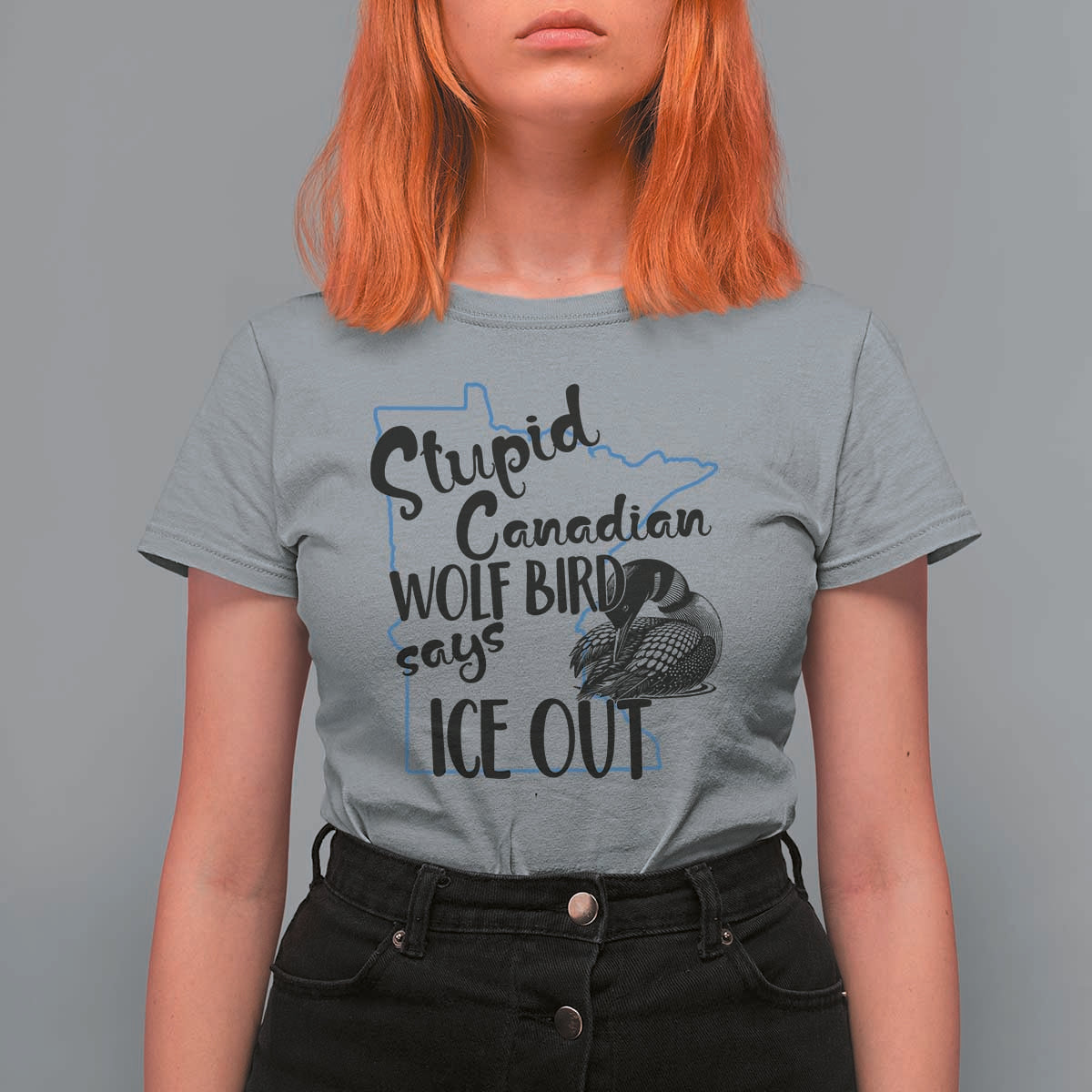 Stupid Canadian Wolf Bird Says Ice Out T Shirt For Women Funny Activist Loon Minnesota Rebel