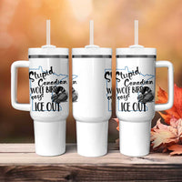 Stupid Canadian Wolf Bird Says Ice Out Tumbler With Handle Funny Activist Loon Minnesota Rebel