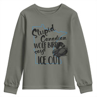 Stupid Canadian Wolf Bird Says Ice Out Youth Sweatshirt Funny Activist Loon Minnesota Rebel