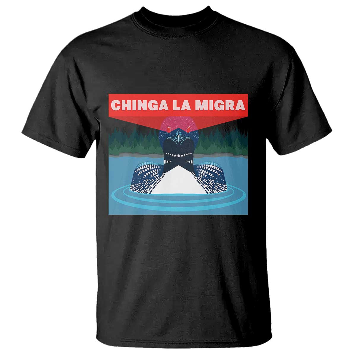 Chinga La Migra Red Eye Laser Loon T Shirt Political Resist Ice Minnesota Protest