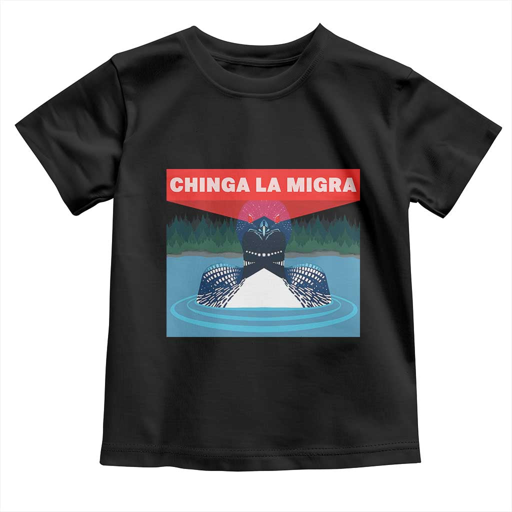 Chinga La Migra Red Eye Laser Loon Toddler T Shirt Political Resist Ice Minnesota Protest