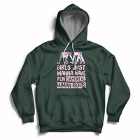 Girls Just Wanna Have Fundamental Human Rights Feminist Women Hoodie - Wonder Print Shop