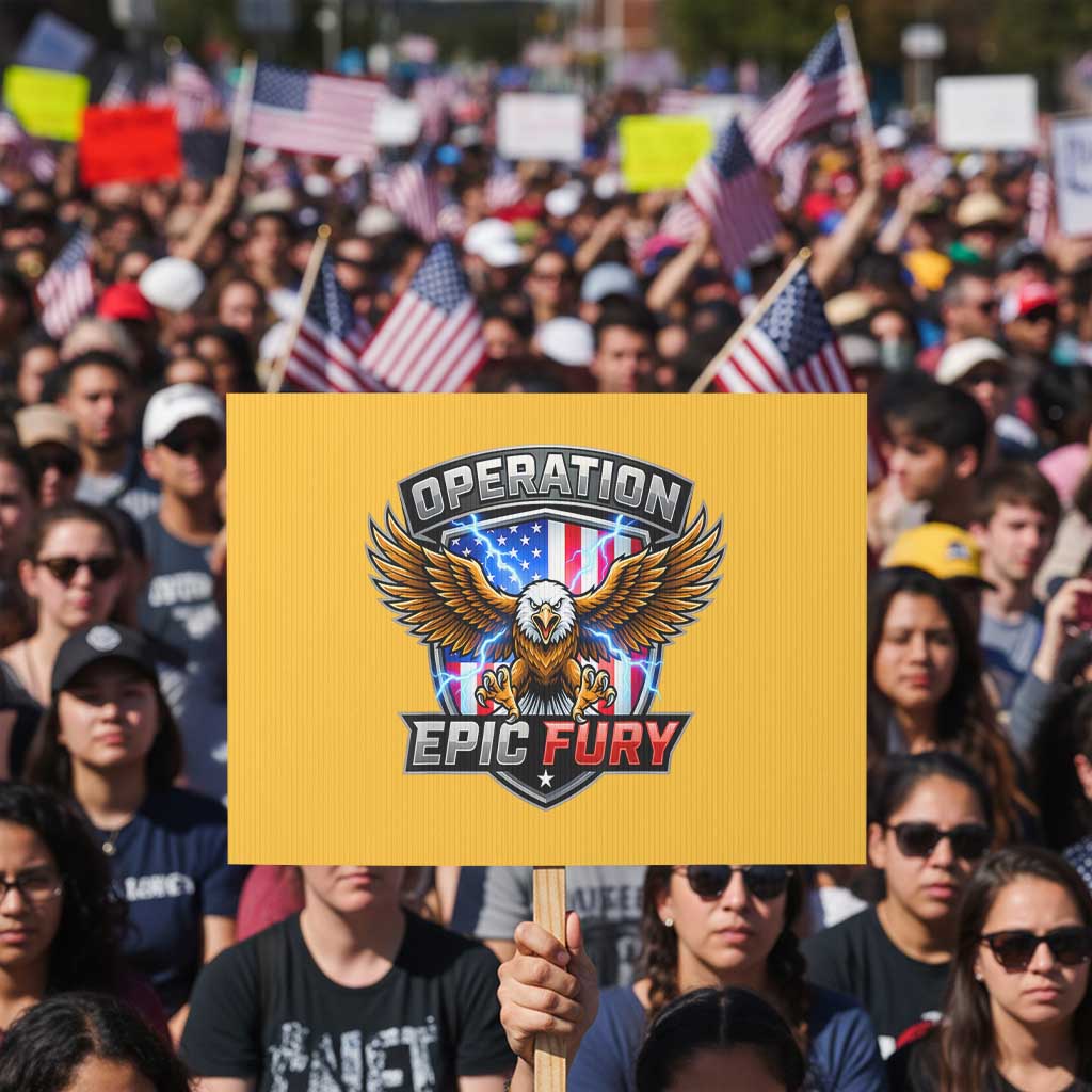 Operation Epic Fury Patriotic Bald Eagle Protest Sign American Flag Shield Graphic Freedom Pride