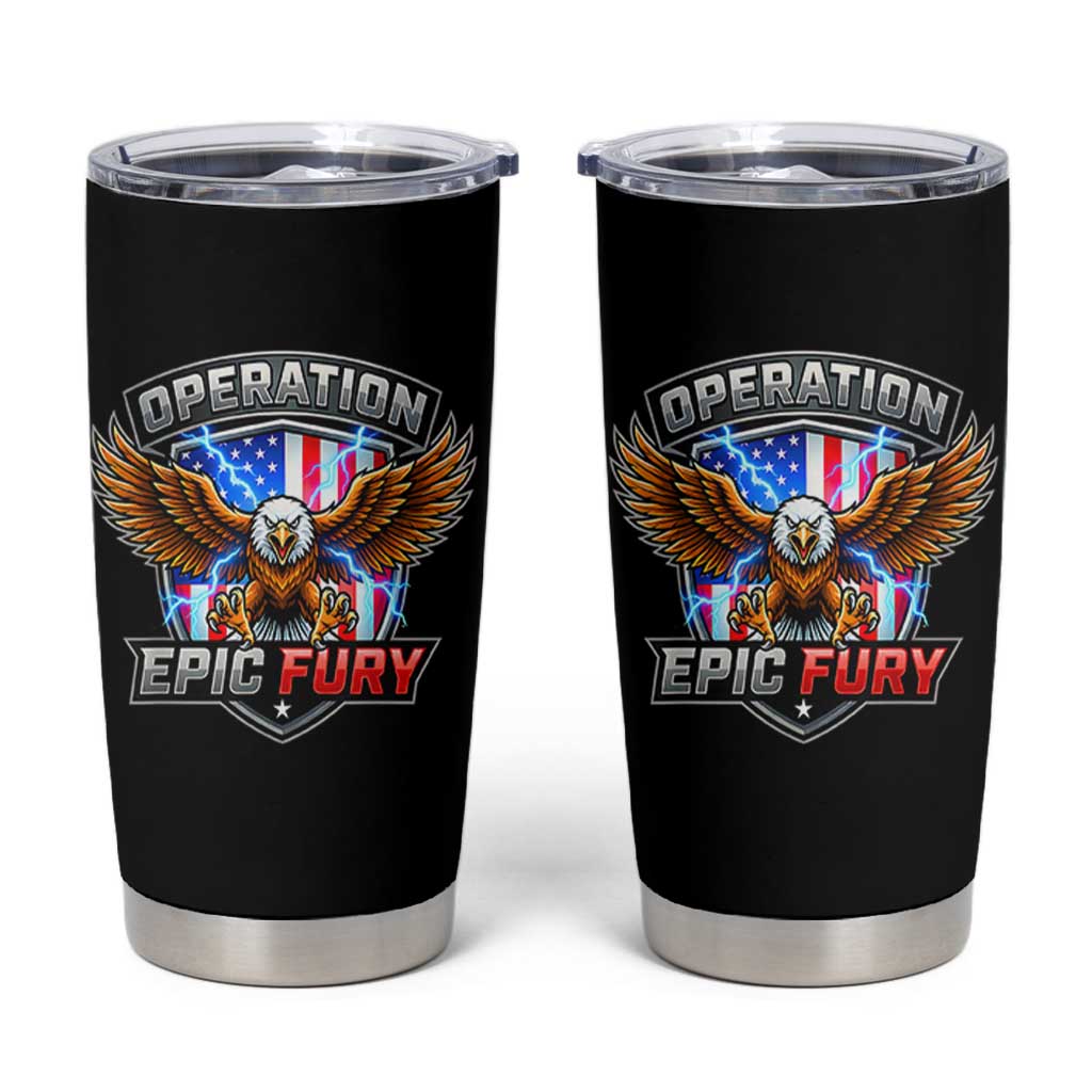 Operation Epic Fury Patriotic Bald Eagle Tumbler Cup American Flag Shield Graphic Freedom Pride