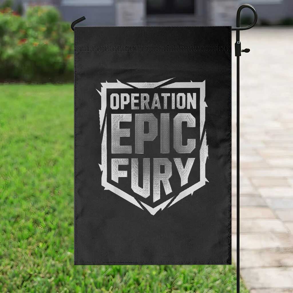 Operation Epic Fury Bold Tactical Shield Graphic Garden Flag Strong Patriotic Statement Freedom Supporters