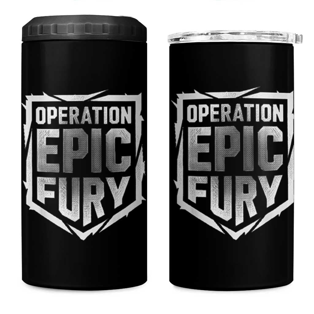 Operation Epic Fury Bold Tactical Shield Graphic 4 in 1 Can Cooler Tumbler Strong Patriotic Statement Freedom Supporters
